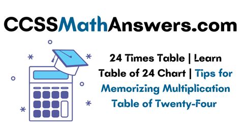 24 Times Table Learn Table Of 24 Chart Tips For Memorizing