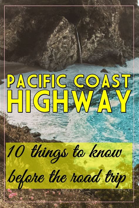 10 Things To Consider Before Road Tripping The Pacific Coast Highway