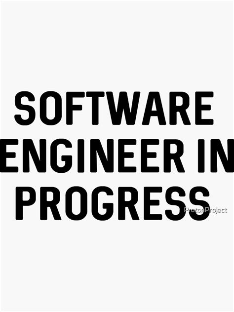 Software Engineer In Progress Sticker For Sale By Protonproject