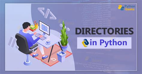 Directory In Python Python Geeks