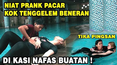 Prank Dorong Pacar Ke Kolam Renang Eh Tenggelem Tika Gk Sadarkan Diri