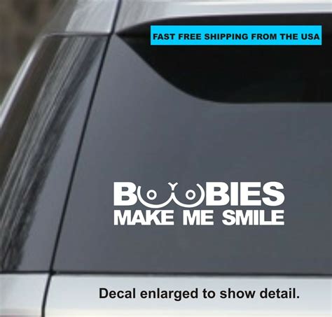 Boobies Make Me Smile Decals Stickers Funny Vinyl Car Window Truck