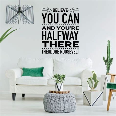 This Inspirational Wall Decal Quotes United States President Theodore
