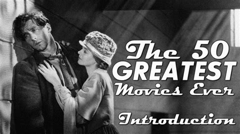 The 50 Greatest Movies Ever Introduction Youtube