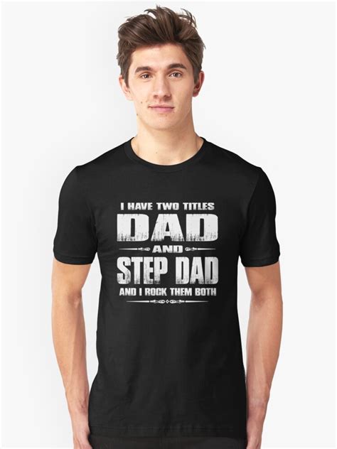 Step Dad Shirts T Ideas For Step Dad T Shirt By Thatsacooltee