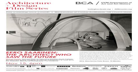 Eero Saarinen Saw The Future · Eero Saarinen The Architect Who Saw