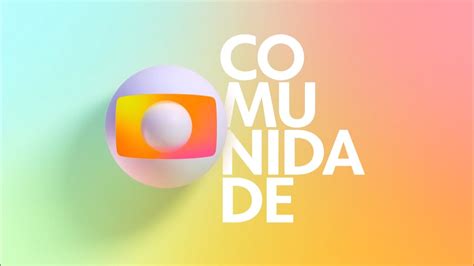 Vinheta Do Globo Comunidade 2021 Youtube