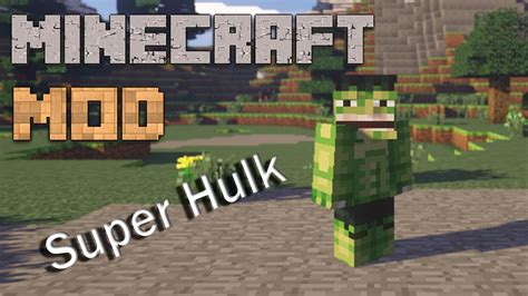 Minecraft Mods Super Hulk 1710 Mod Showcase Youtube