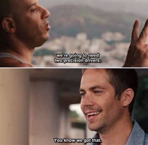 Fast And Furious Fast Furious Quotes Fast And Furious Movie Fast And Furious