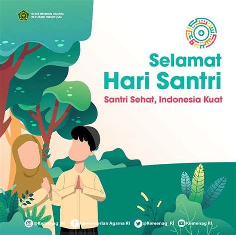 Hari Santri Nasional Kemenag Santri Sehat Indonesia Kuat