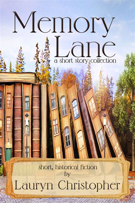 Memory Lane A Short Story Collection Lauryn Christopher