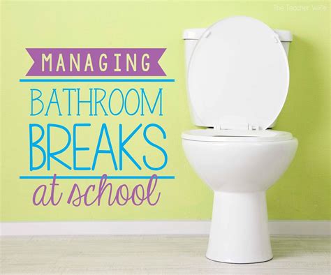 Managing Bathroom Breaks At School This Link Includes A Free