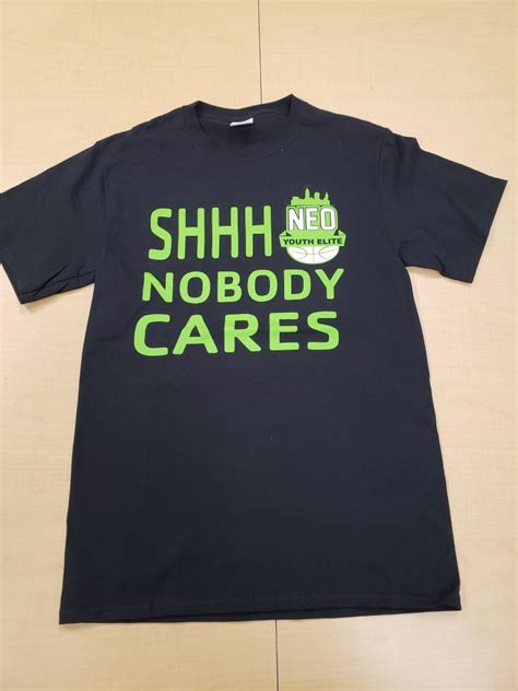 Neo Shhhnobody Cares T Shirt Blackgreen Logo
