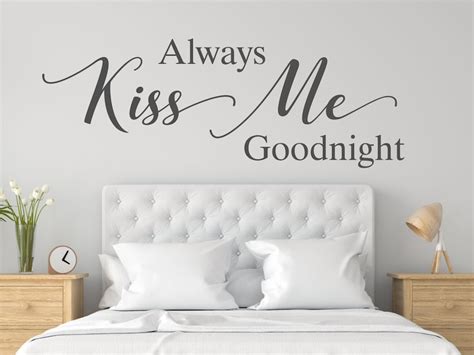Always Kiss Me Goodnight Bedroom Wall Decal Bedroom Wall Etsy