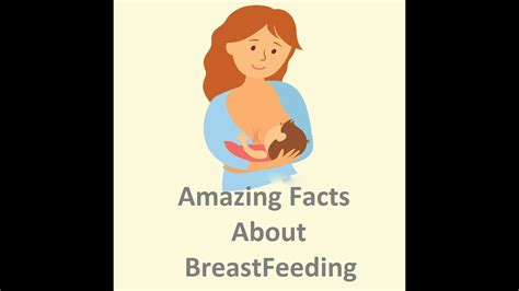 Breastfeeding Amazing Facts About Breastfeeding Peoples Media Youtube