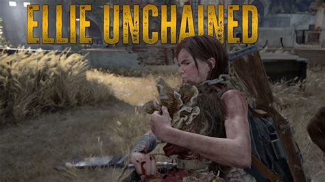 Ellie Unchained Youtube