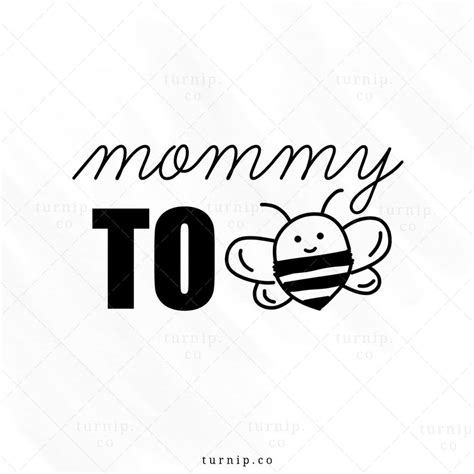 Mommy To Bee Svg Sublimation Clipart Graphic Mama Mom To Be Etsy