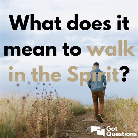 What Does It Mean To Walk In The Spirit