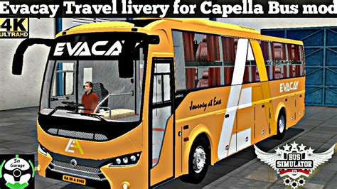 🔵 Download Evacay Travel Livery For Capella Bus For Bussid Game By Sn