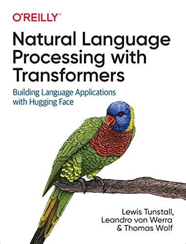 【2022新书】transformer自然语言处理，natural Language Processing With Transformers