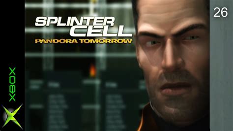 Splinter Cell Pandora Tomorrow Gameplay Walkthrough Part 26 Youtube