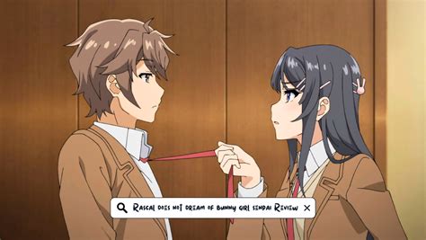 Rascal Does Not Dream Of Bunny Girl Senpai Review Best Anime Reviews