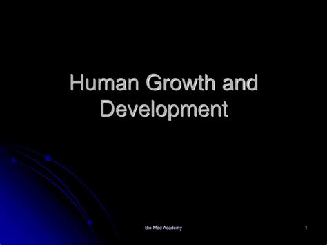 Ppt Human Growth And Development Powerpoint Presentation Free