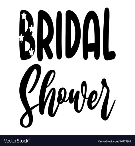 Bridal Shower Black Letters Quote Royalty Free Vector Image