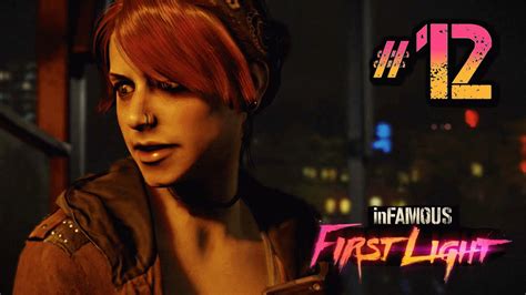 Infamous First Light Walkthrough Part 12 Mission Price Of Redemption