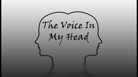The Voice In My Head Youtube