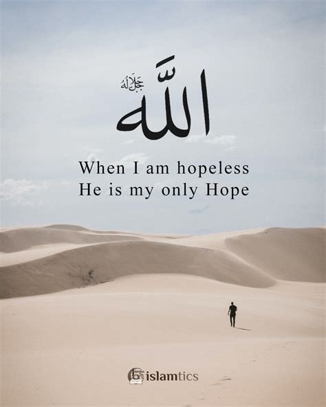 Best Allah Is My Only Hope Quotes With Images Islamtics