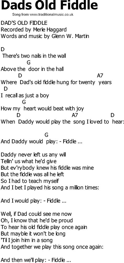 See top country songs about fathers and fatherhood from brad paisley, tim mcgraw, trace adkins, and more. Old Country song lyrics with chords - Dads Old Fiddle