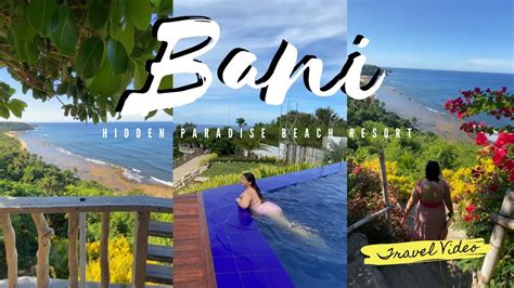bani pangasinan travel video 💗 hidden paradise beach resort meganventures youtube