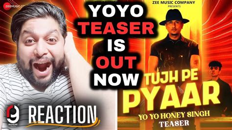 Tujh Pe Pyaar Teaser Honey 30 Yo Yo Honey Singh Zee Music Originals Reaction By Rg