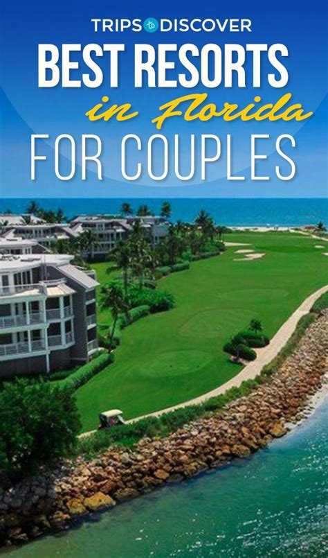 23 luxurious resorts in florida perfect for couples florida resorts best resorts in florida