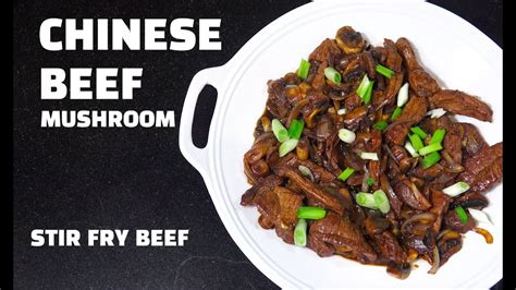 Stir Fry Beef And Mushroom Chinese Beef Youtube
