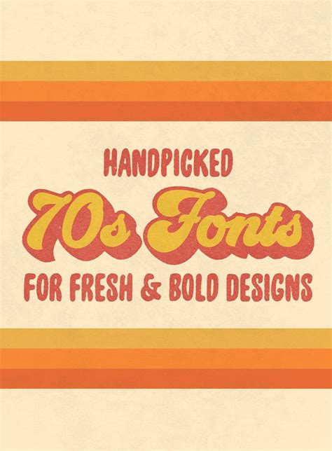 Handpicked 70s Fonts For Fresh And Bold Designs Retro Graphic Design
