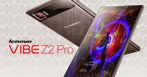 Connors23 Tech And Gadgets Lenovos New Flagship Vibe Z2 Pro Is A 6