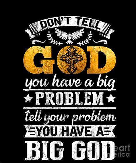 Christian Big Problem Big God Almighty Kind Drawing By Noirty Designs Pixels