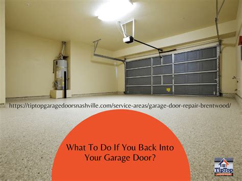 How To Fix A Garage Door After Backing Into It Tip Top Garage Doors