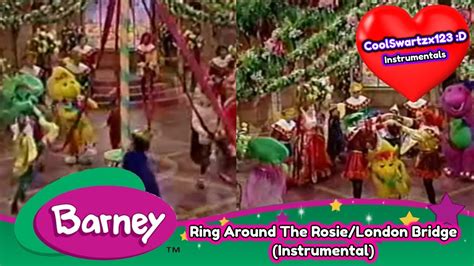 Barney Ring Around The Rosielondon Bridge Instrumentals Youtube