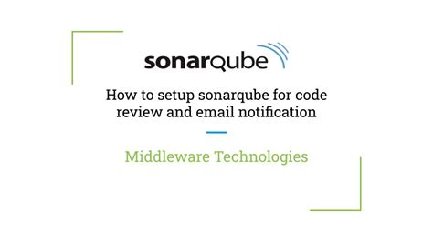 How To Setup Sonarqube For Code Review And Email Notification