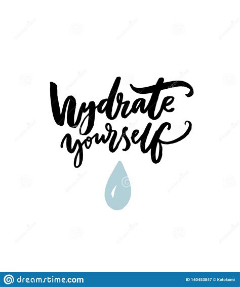 Hydrate Yourself Poster With Hand Lettering And Drop Of Water Fitness