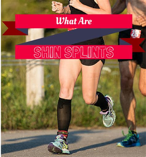 What Are Shin Splints And How Runners Get Them