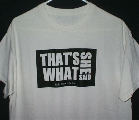 Michael Scott Thats What She Said T Shirt Size L The Gem