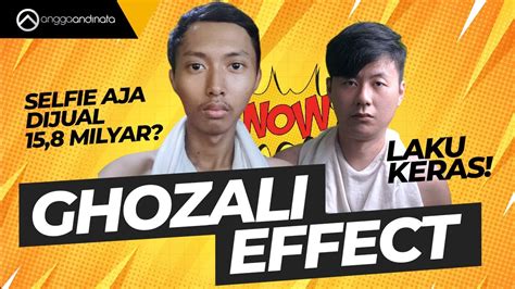 GHOZALI EFFECT Belajar Sukses Dari Ghozali Everyday Cuan Milyaran Dari NFT YouTube