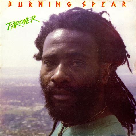 Burning Spear Farover Burning Spear Reggae Music Sound And Vision Rasta Jamaicans Lps In A