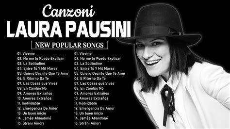 Laura Pausini Greatest Hits Full Album 2023 Laura Pausini Greatest