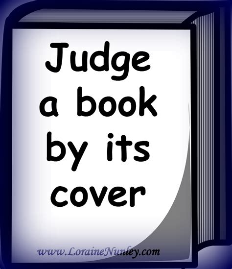 Judge A Book By Its Cover Loraine D Nunley Author