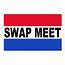 Swap Meet 2 X 3 Vinyl Business Banner BN0038  By Wwwneoplexonlinecom